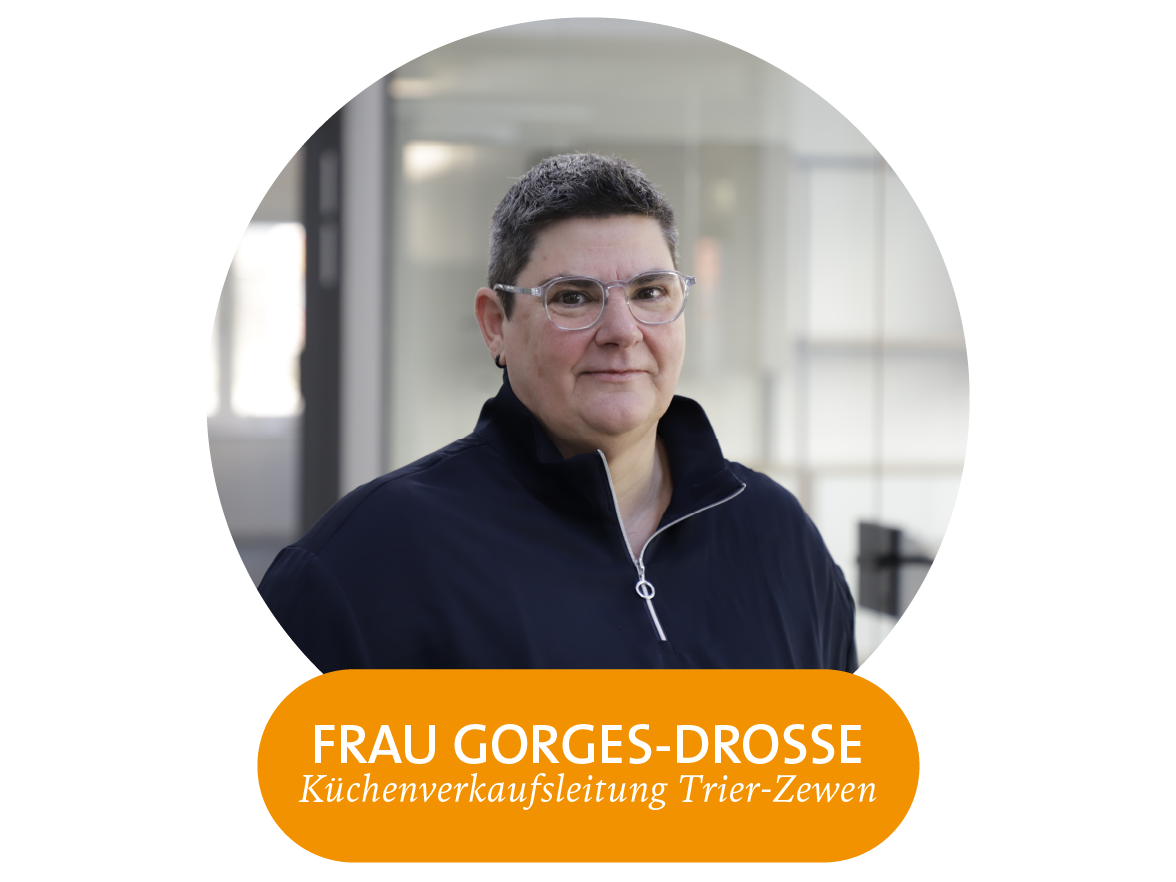 Frau Gorges-Drosse – Küchenverkaufsleitung Trier